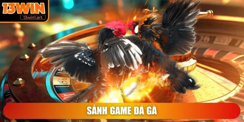Sảnh game Đá Gà