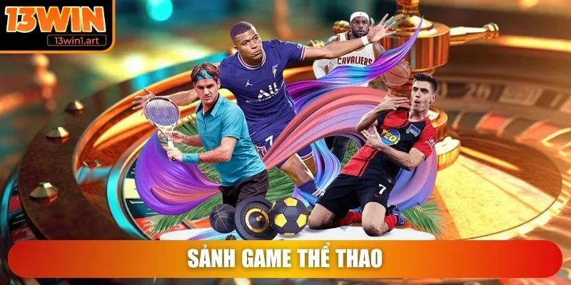 Sảnh game Thể Thao