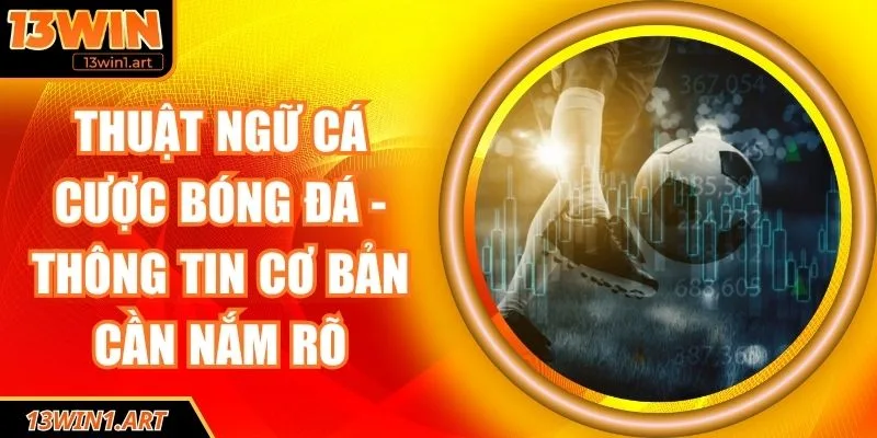 thuật ngữ cá cược bóng đá