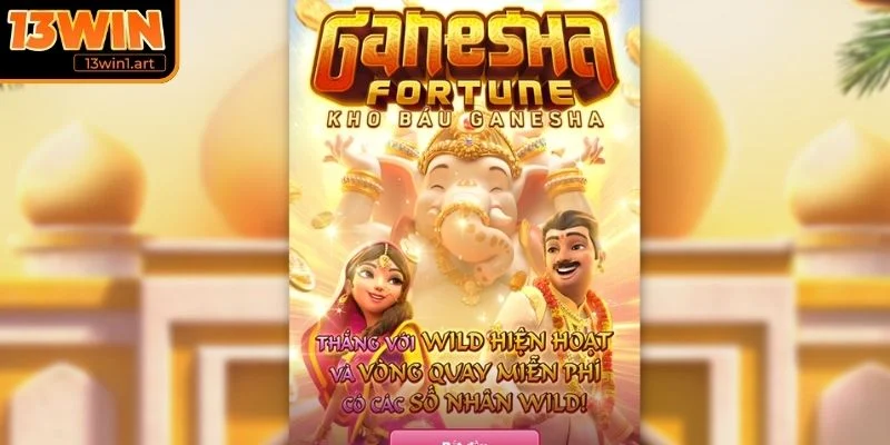 Khám phá game slot Kho Báu Ganesha tại 13WIN