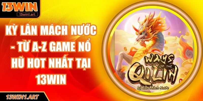 Kỳ Lân Mách Nước